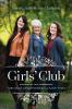Girls__Club__Cultivating_Lasting_Friendship_in_a_Lonely_World