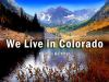 We_Live_in_Colorado