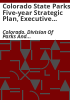 Colorado_State_Parks_five-year_strategic_plan__executive_summary_2005-2009