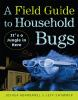A_field_guide_to_household_bugs
