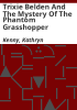 Trixie_Belden_and_the_mystery_of_the_phantom_grasshopper