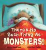 There_s_no_such_thing_as_monsters_