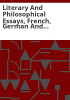 Literary_and_philosophical_essays__French__German_and_Italian__with_introductions_and_notes