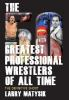 The_50_greatest_professional_wrestlers_of_all_time