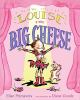 Louise_the_big_cheese__Divine_Diva