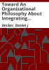 Toward_an_organizational_philosophy_about_integrating_biological_and_human_dimensions_in_management