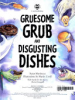 Gruesome_grub_and_disgusting_dishes