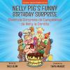 Nelly_pig_s_funny_birthday_surprise