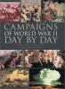 The_campaigns_of_World_War_II_day-by-day