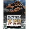 Uncovering_the_truth_about_dinosaurs