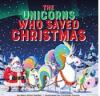 The_unicorns_who_saved_Christmas