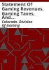 Statement_of_gaming_revenues__gaming_taxes__and_expenditures__unaudited