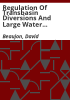Regulation_of_transbasin_diversions_and_large_water_transfers