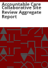 Accountable_Care_Collaborative_site_review_aggregate_report