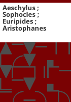 Aeschylus___Sophocles___Euripides___Aristophanes