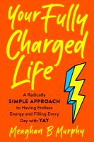 Your_fully_charged_life