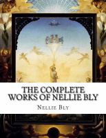 The_Complete_Works_of_Nellie_Bly